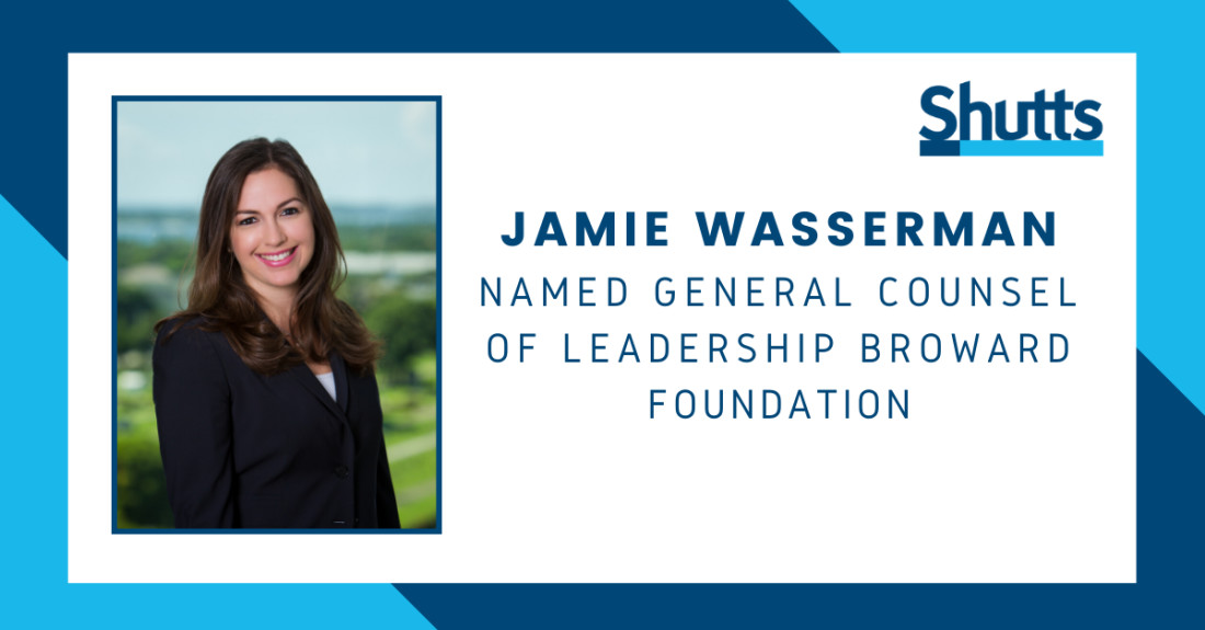Jamie Wasserman - General Counsel of Leadership Broward Foundation