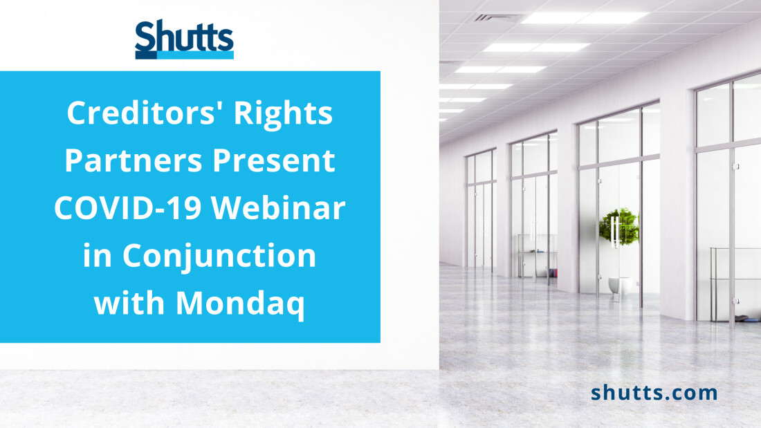 Creditor’s Rights Partners Present COVID-19 Webinar in Conjunction with Mondaq