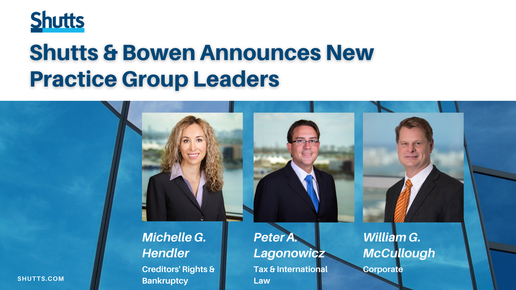 Shutts & Bowen Announces New Practice Group Leaders