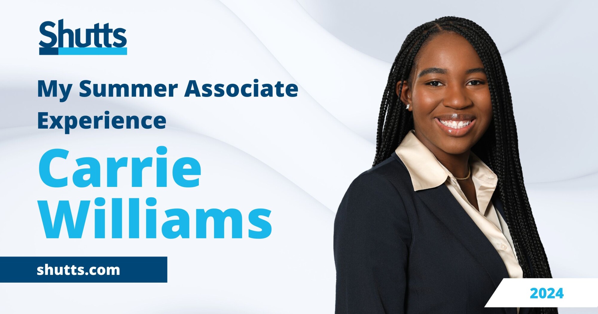 My Summer Associate Experience: Carrie Williams