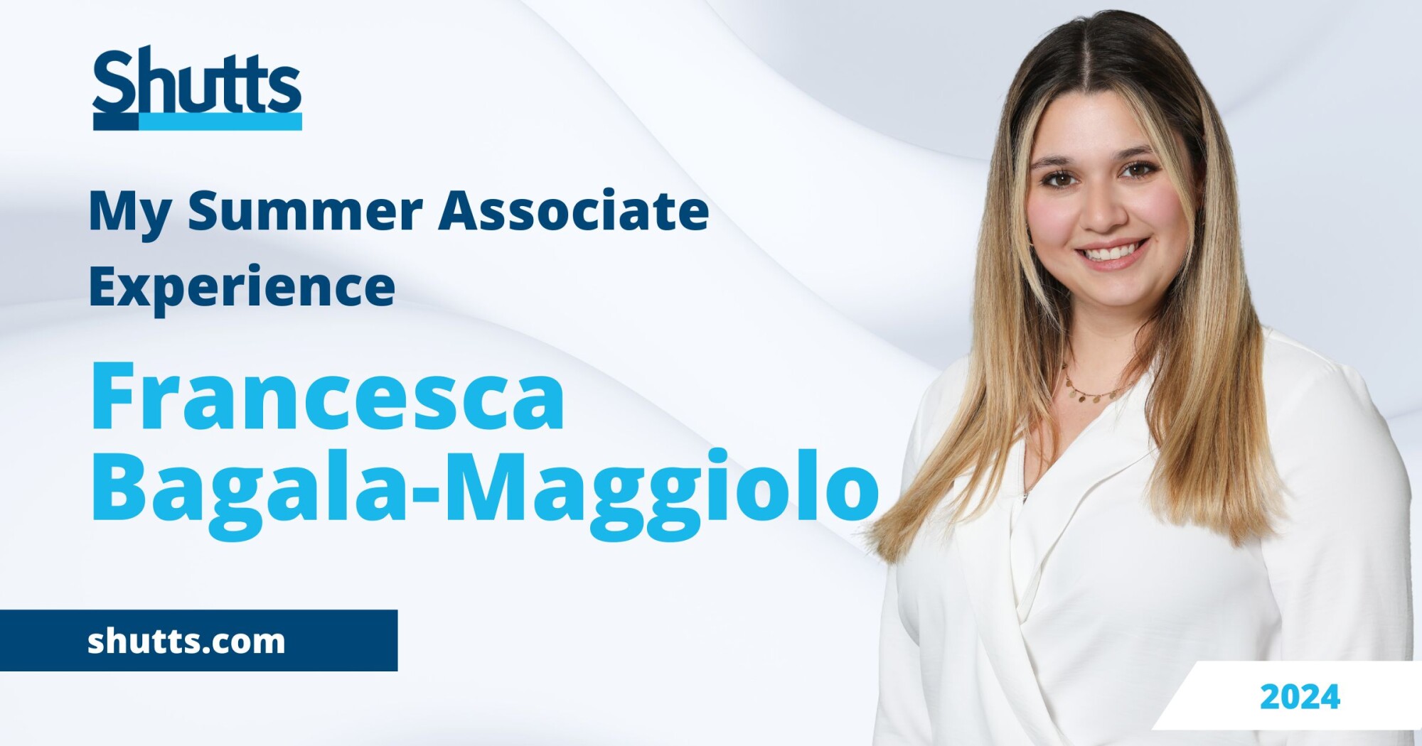 My Summer Associate Experience: Francesca A. Bagala-Maggiolo