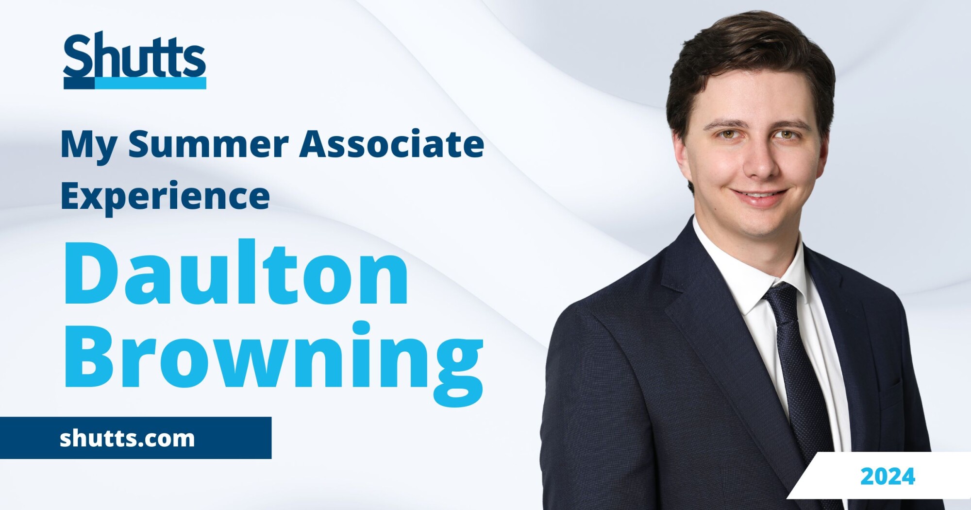 My Summer Associate Experience: Daulton A. Browning