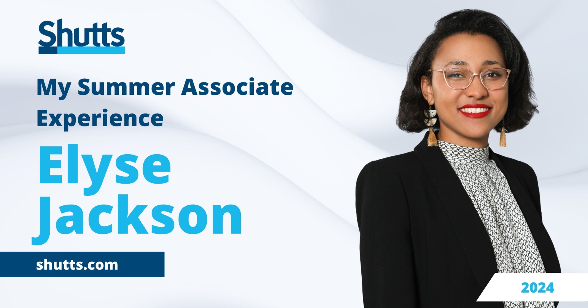 My Summer Associate Experience: Elyse Jackson