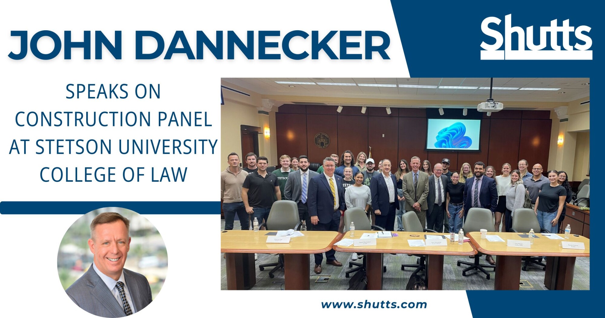 John Dannecker Speaks on Construction Panel at Stetson University College of Law