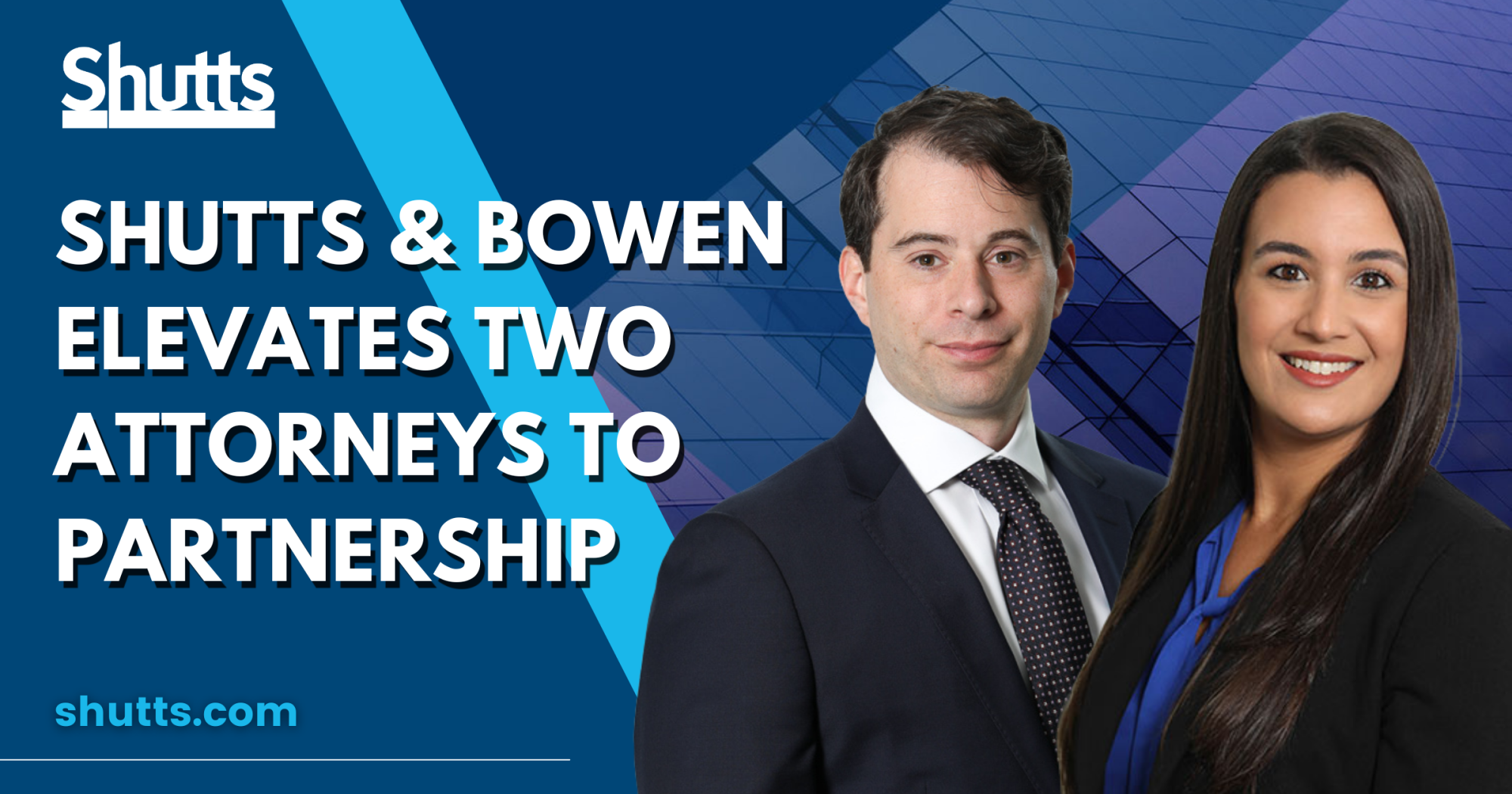 Shutts & Bowen Elevates Two Attorneys to Partnership in South Florida