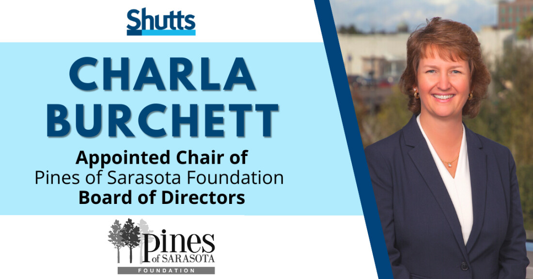 Charla Burchett Appointed Chair of Pines of Sarasota Foundation Board of Directors