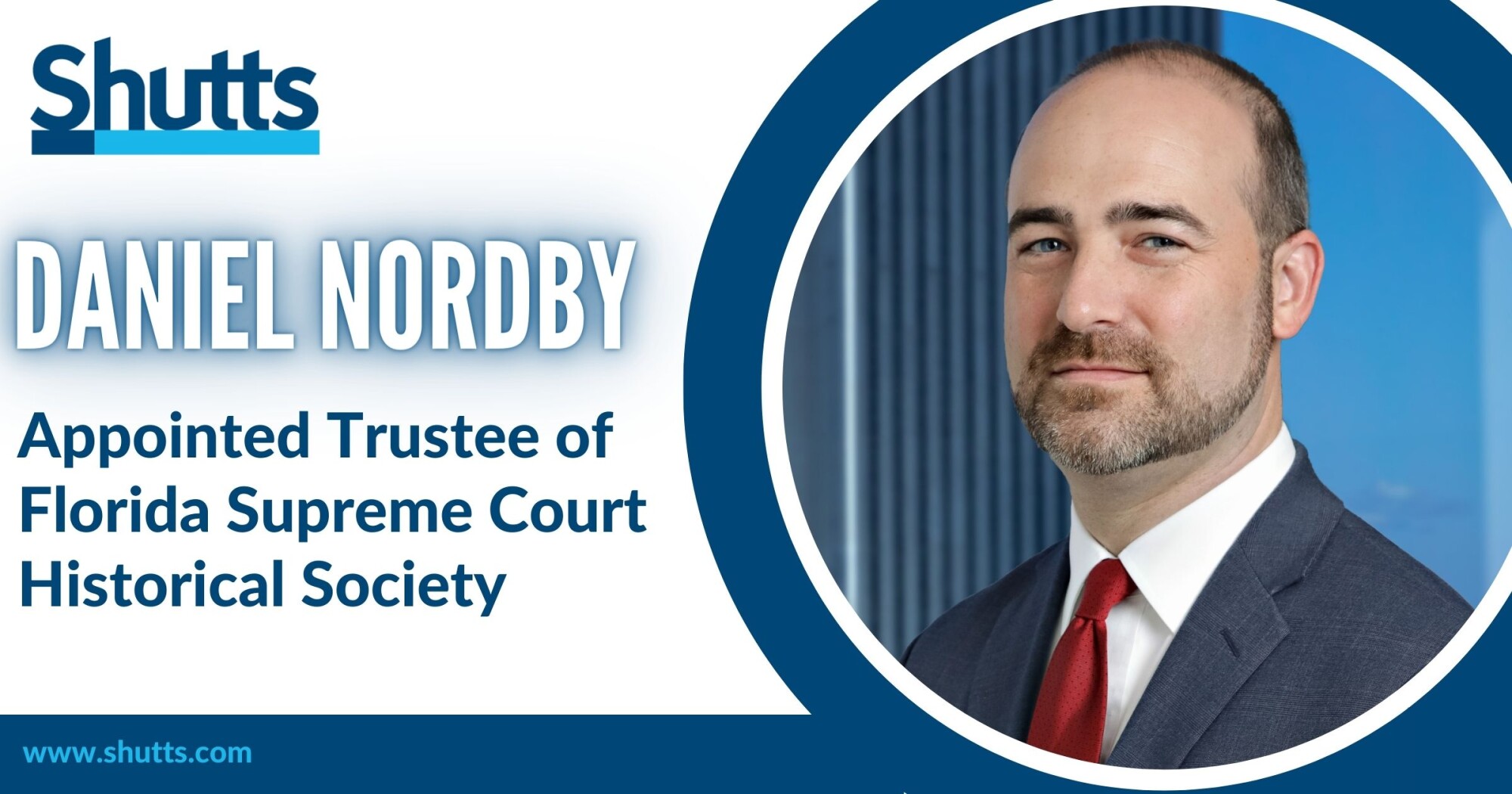 Daniel Nordby Appointed Trustee of Florida Supreme Court Historical Society