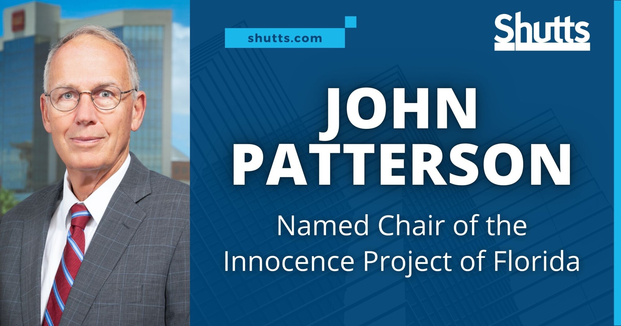 John Patterson Named Chair of the Innocence Project of Florida