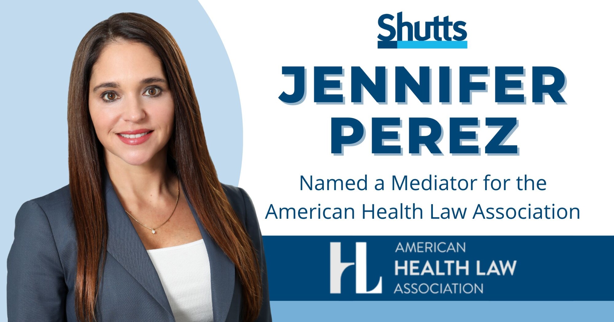 Jennifer Perez Named a Mediator for the American Health Law Association