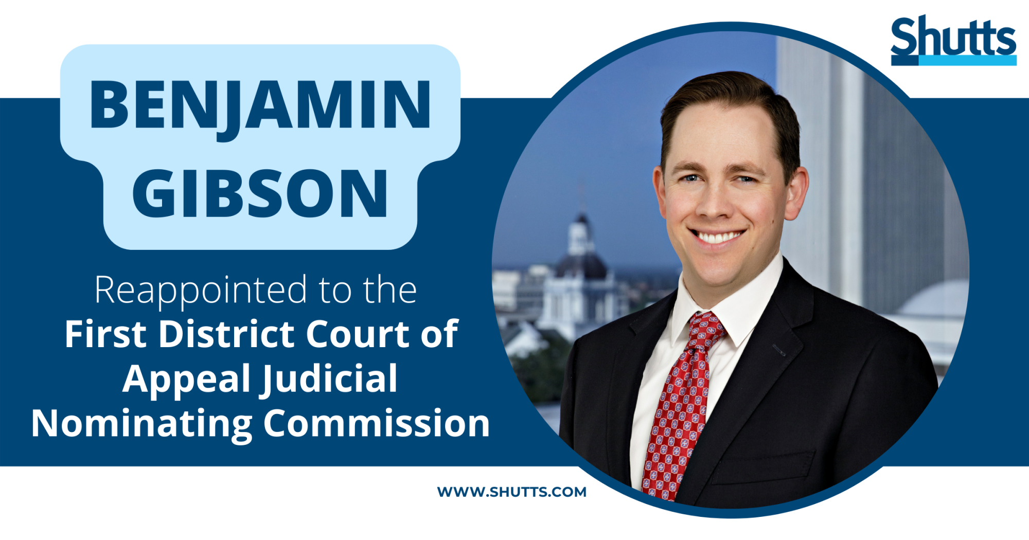 Benjamin Gibson Reappointed to the First District Court of Appeal Judicial Nominating Commission