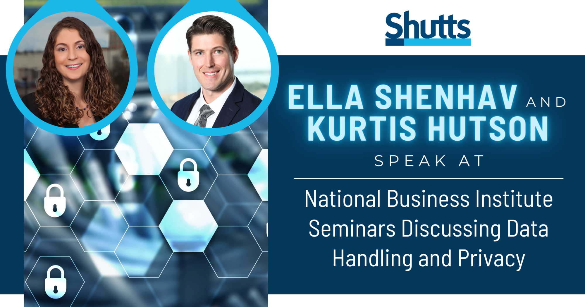 Ella Shenhav and Kurtis Hutson Speak at National Business Institute Seminars Discussing Data Handling and Privacy 