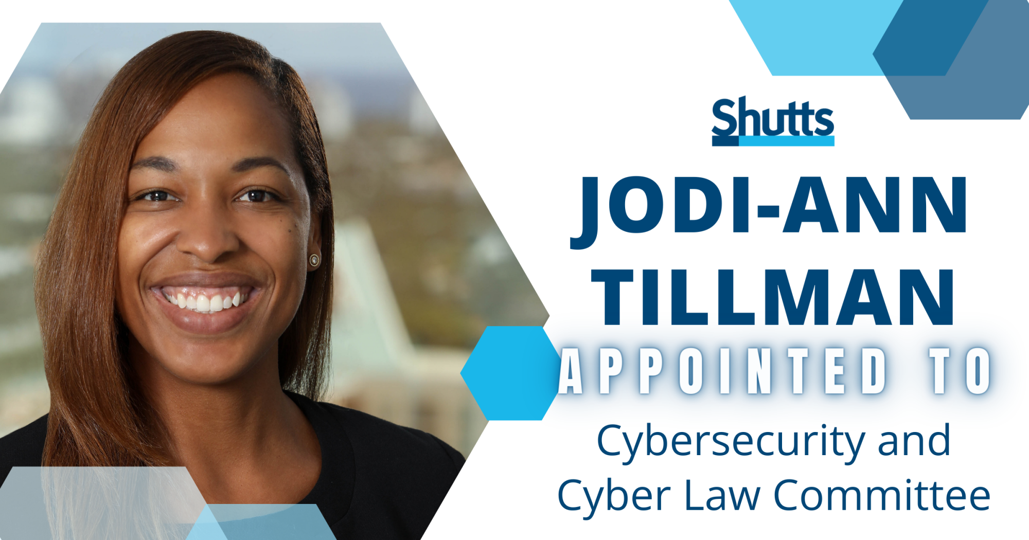 Jodi-Ann Tillman Appointed to Cybersecurity and Cyber Law Committee