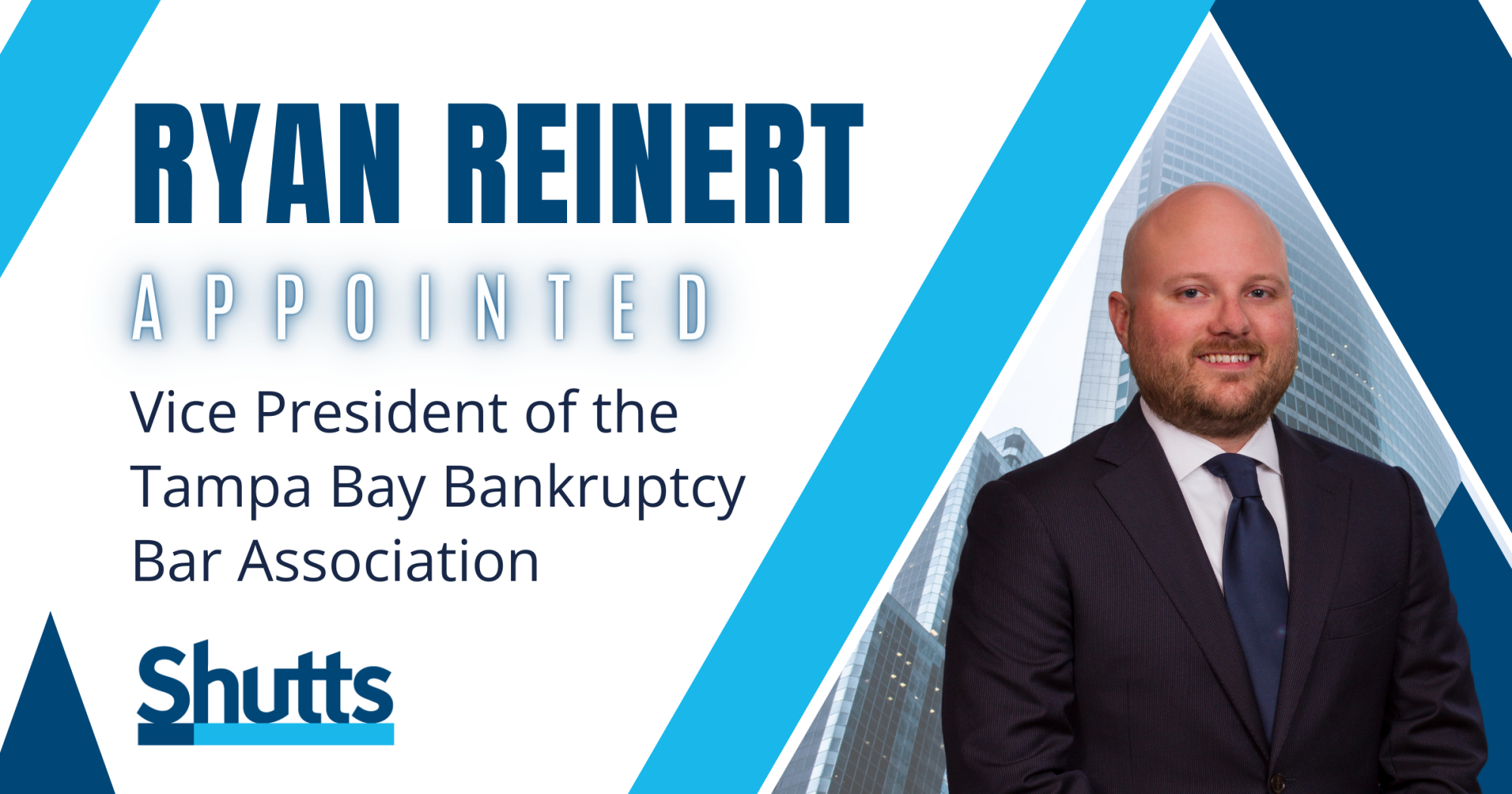 Ryan Reinert Appointed Vice President of the Tampa Bay Bankruptcy Bar Association