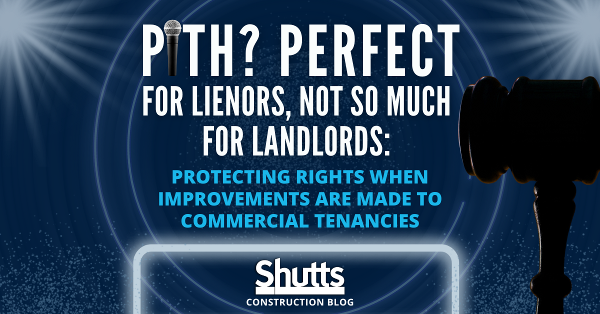 Pith? Perfect for Lienors, Not So Much for Landlords