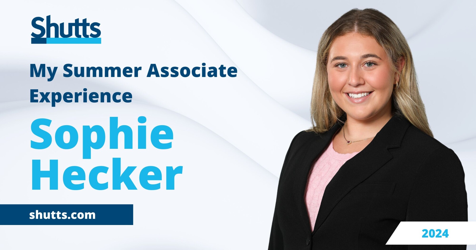 My Summer Associate Experience: Sophie R. Hecker